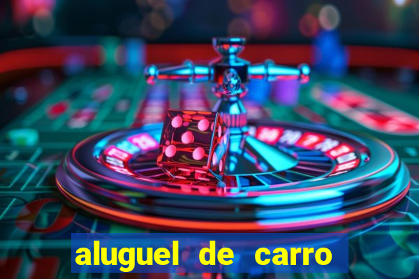 aluguel de carro luis eduardo magalhaes